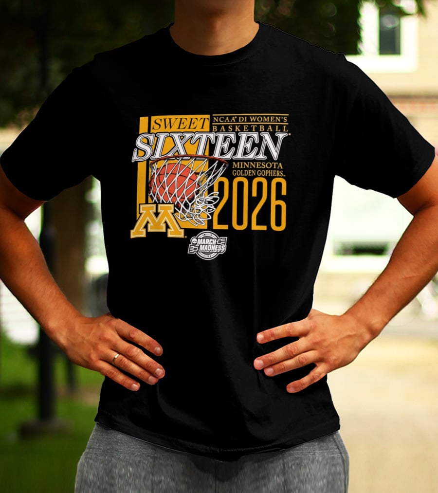 NCAA D1 Women's Basketball Sweet Sixteen 2026 Minnesota Golden Gophers March Madness T-Shirt