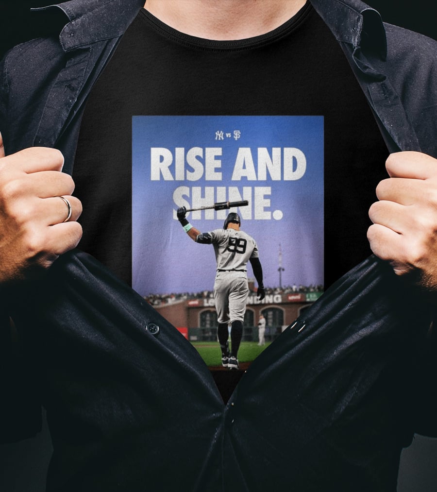 MLB New York Yankees Vs San Francisco Giants Opening Day 2026 Rise And Shine Yankees Player On Field T-Shirt