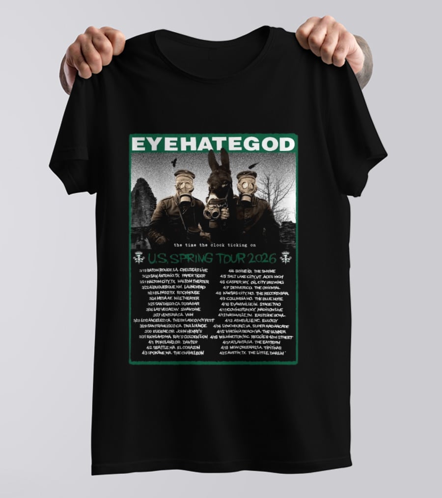 Eyehategod US Spring Tour 2026 The Time The Ticking On Tour Dates T-Shirt