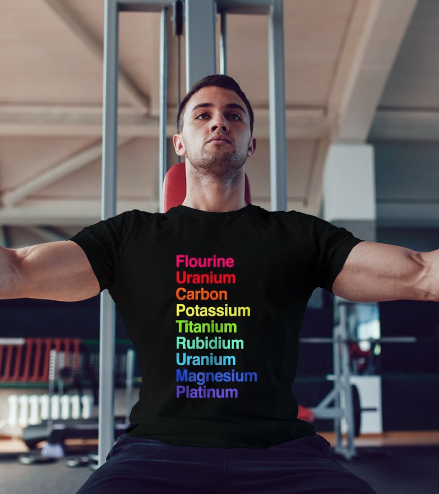 Flourine Uranium Carbon Potassium Titanium Rubidium Uranium Magnesium Platinum T-Shirt