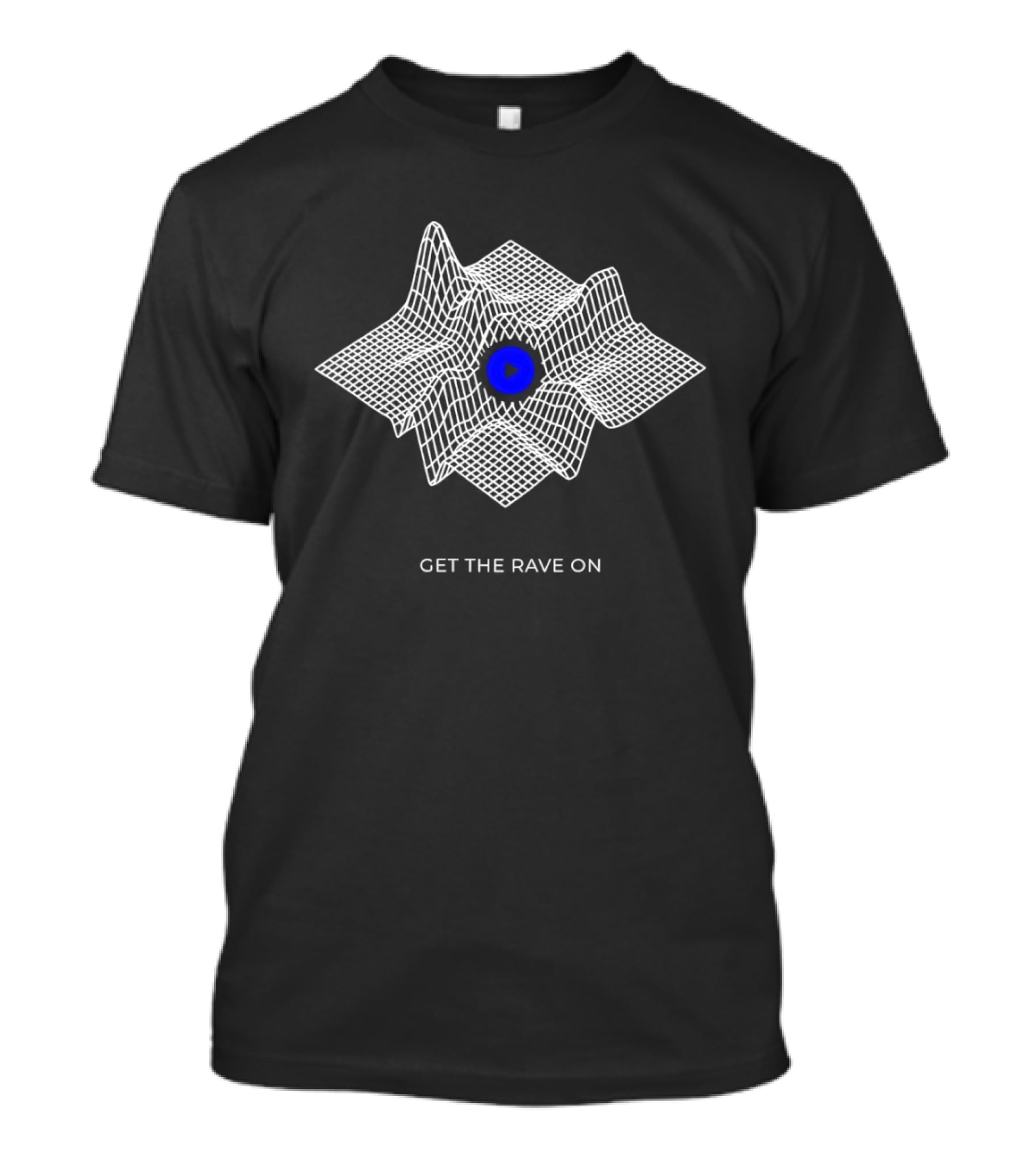 Get The Rave On Waveform Blue Center T-Shirt