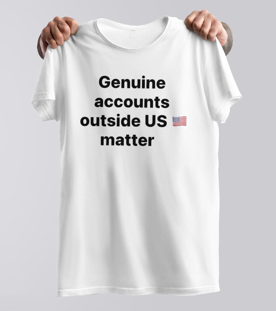 Genuine Accounts Outside US Matter Flag Emoji T-Shirt