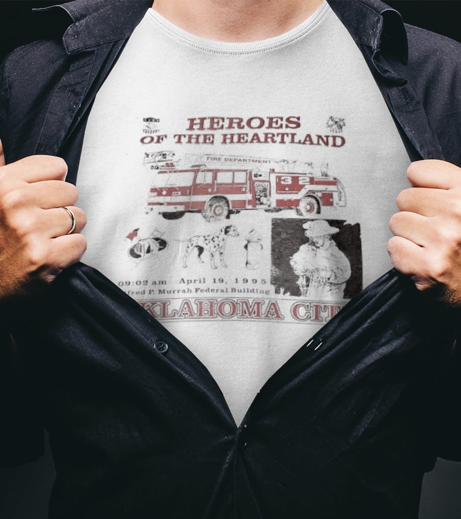 Heroes Of The Heartland Fire Truck Oklahoma City T-Shirt