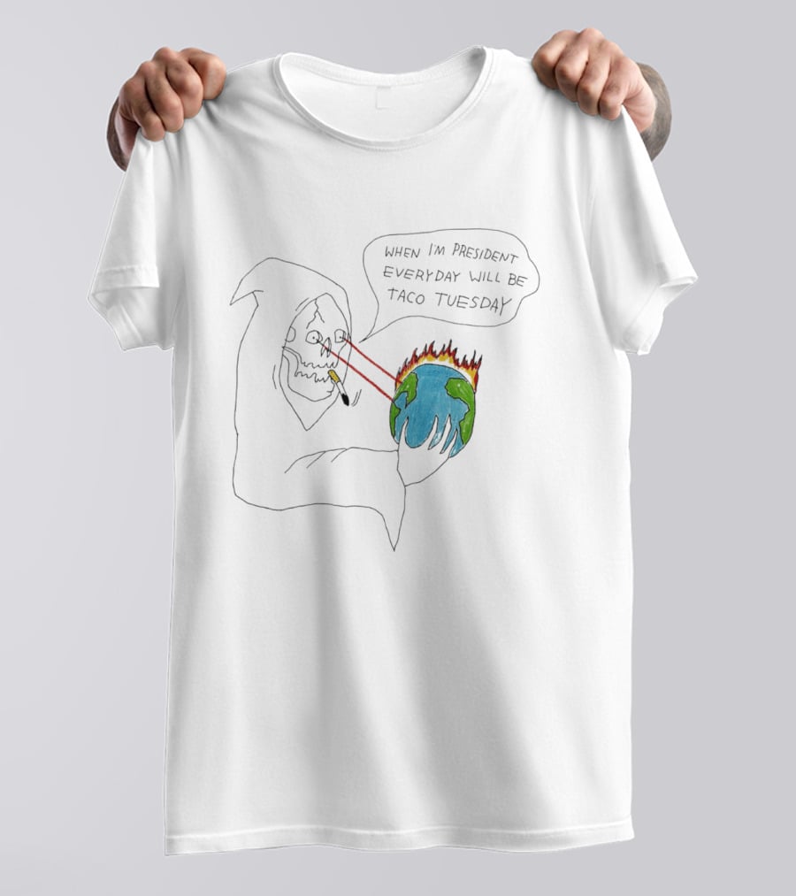Skeleton Smoking Lasers Earth When I'm President Everyday Taco Tuesday T-Shirt