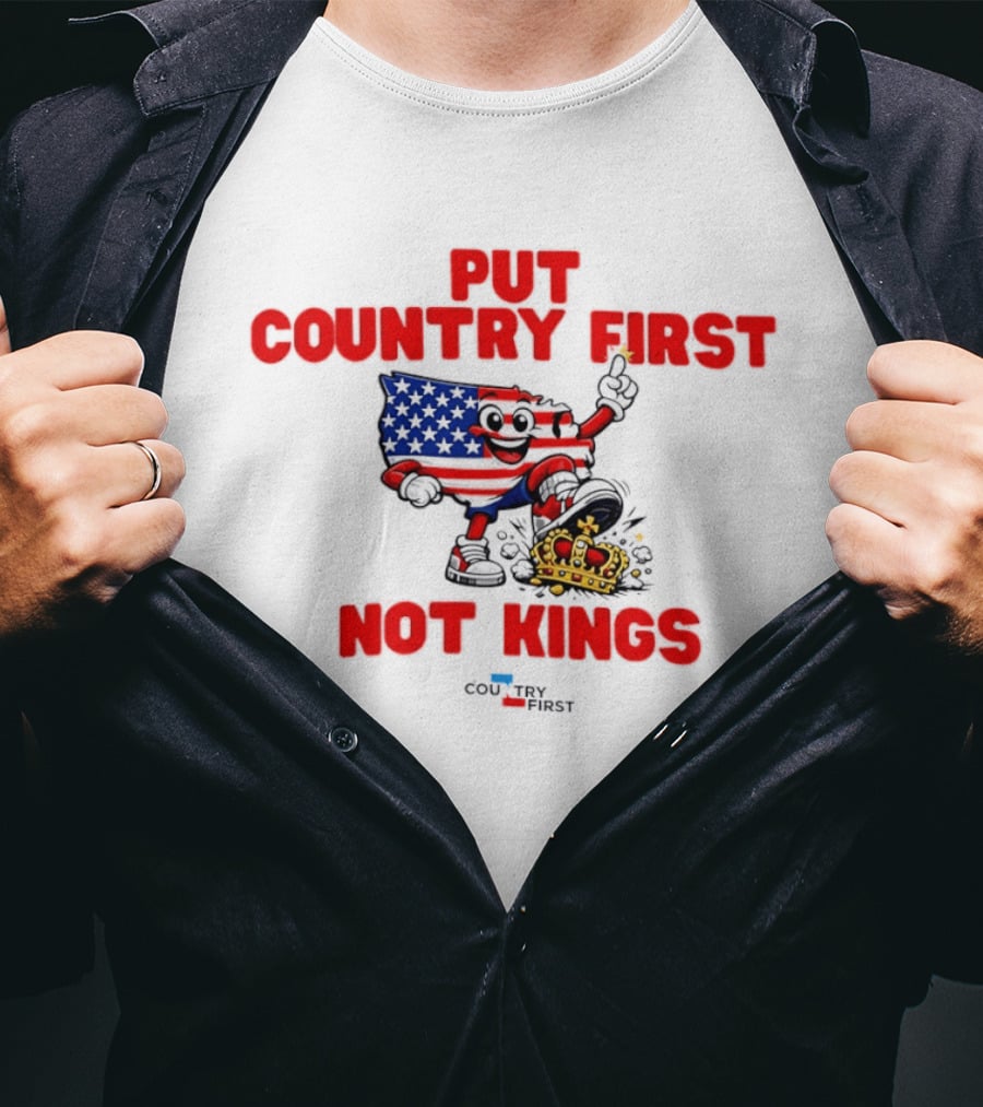 Put Country First Not Kings American Flag Crown T-Shirt
