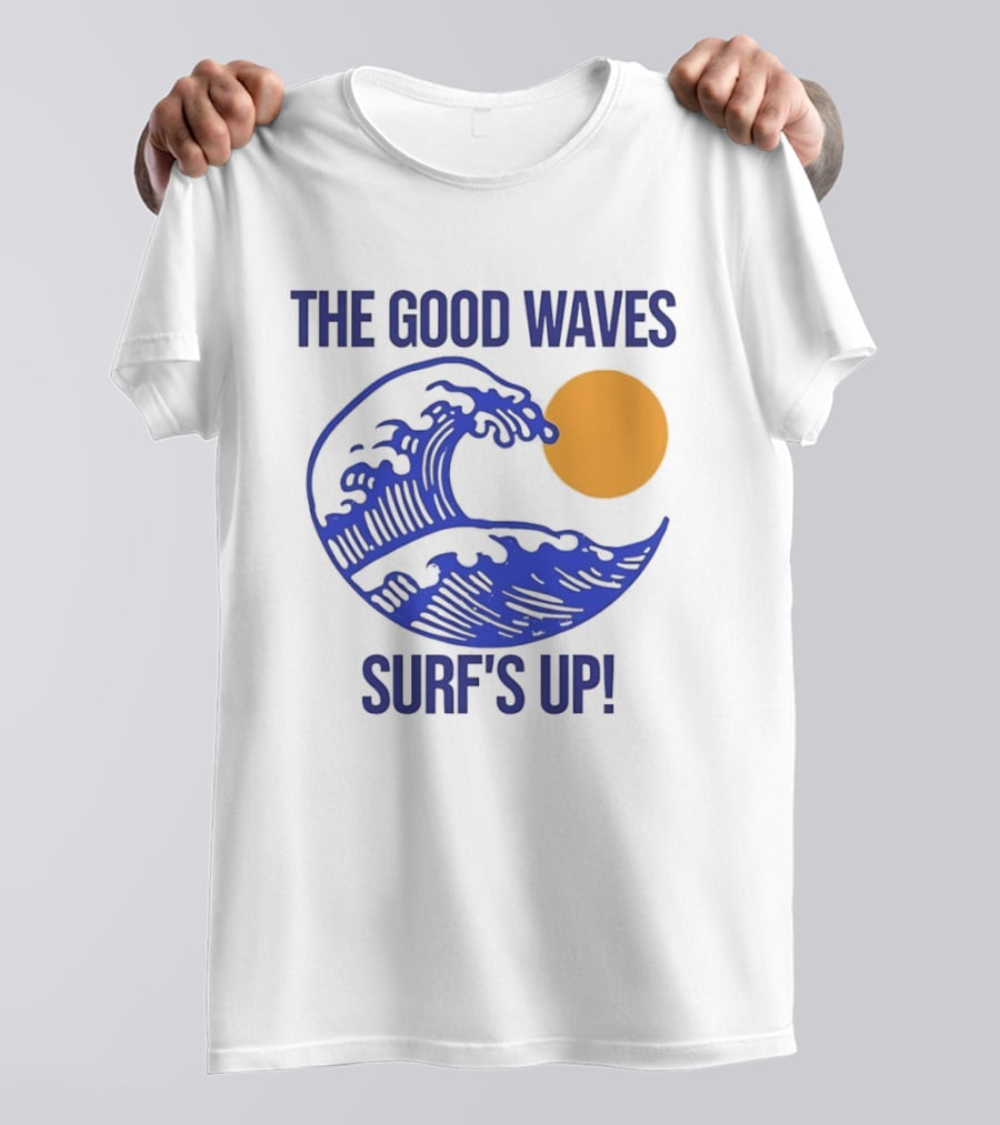 The Good Waves Surf's Up Sun And Wave T-Shirt