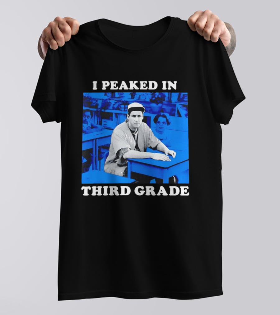 Adam Sandler I Peaked In Third Grade Billy Madison Movie Blue Classroom T-Shirt