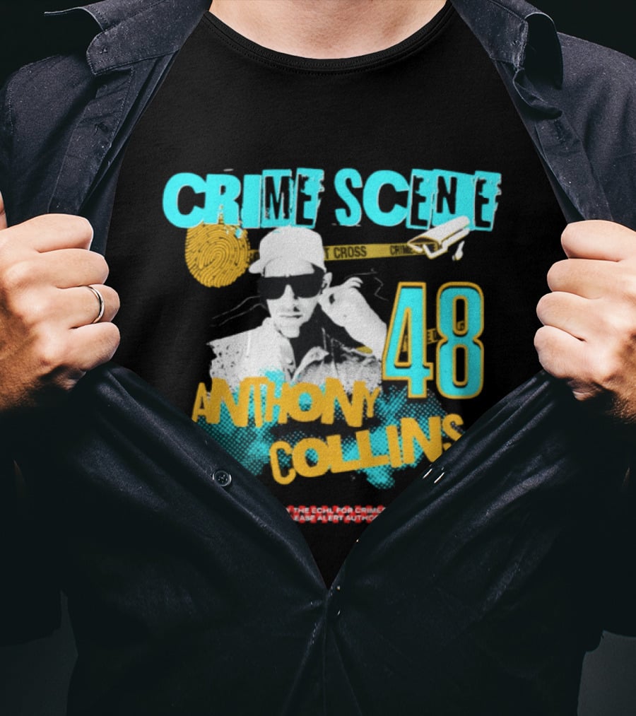 Crime Scene Anthony Collins 48 Wanted By The ECHL For Crimes Of Brutality T-Shirt