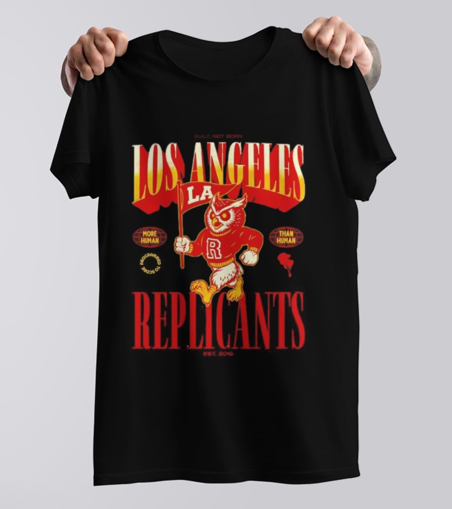 Los Angeles Replicants Owl Mascot More Human Than Human Blade Runner Est 2019 T-Shirt