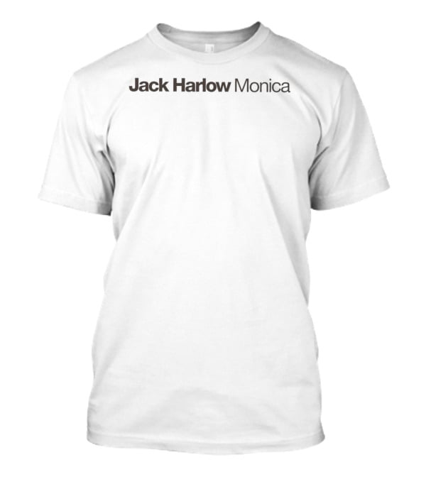 Jack Harlow Monica Collaboration Fashion Trendsetter T-Shirt
