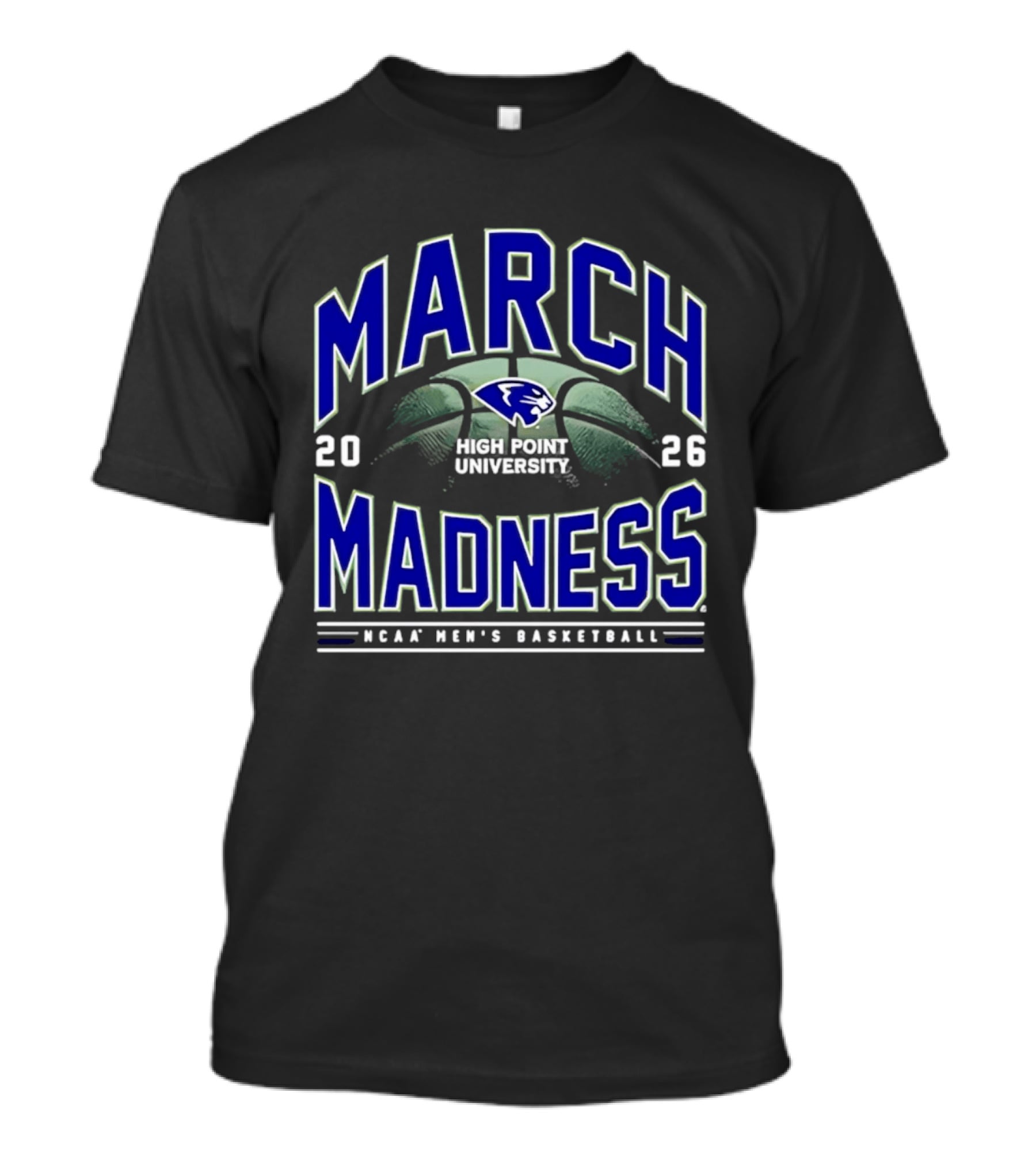 High Point University March Madness 2026 NCAA Men's Basketball T-Shirt