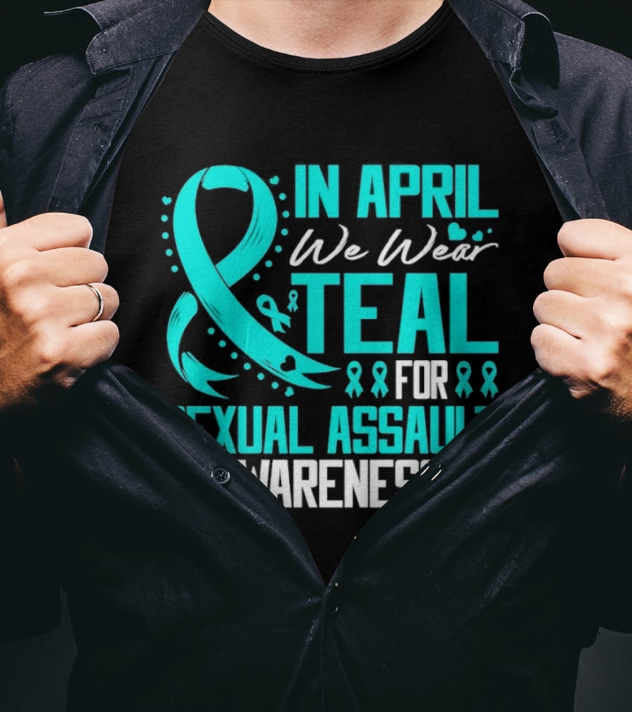 In April We Wear Teal Ribbon For Sexual Assault Awareness T-Shirt
