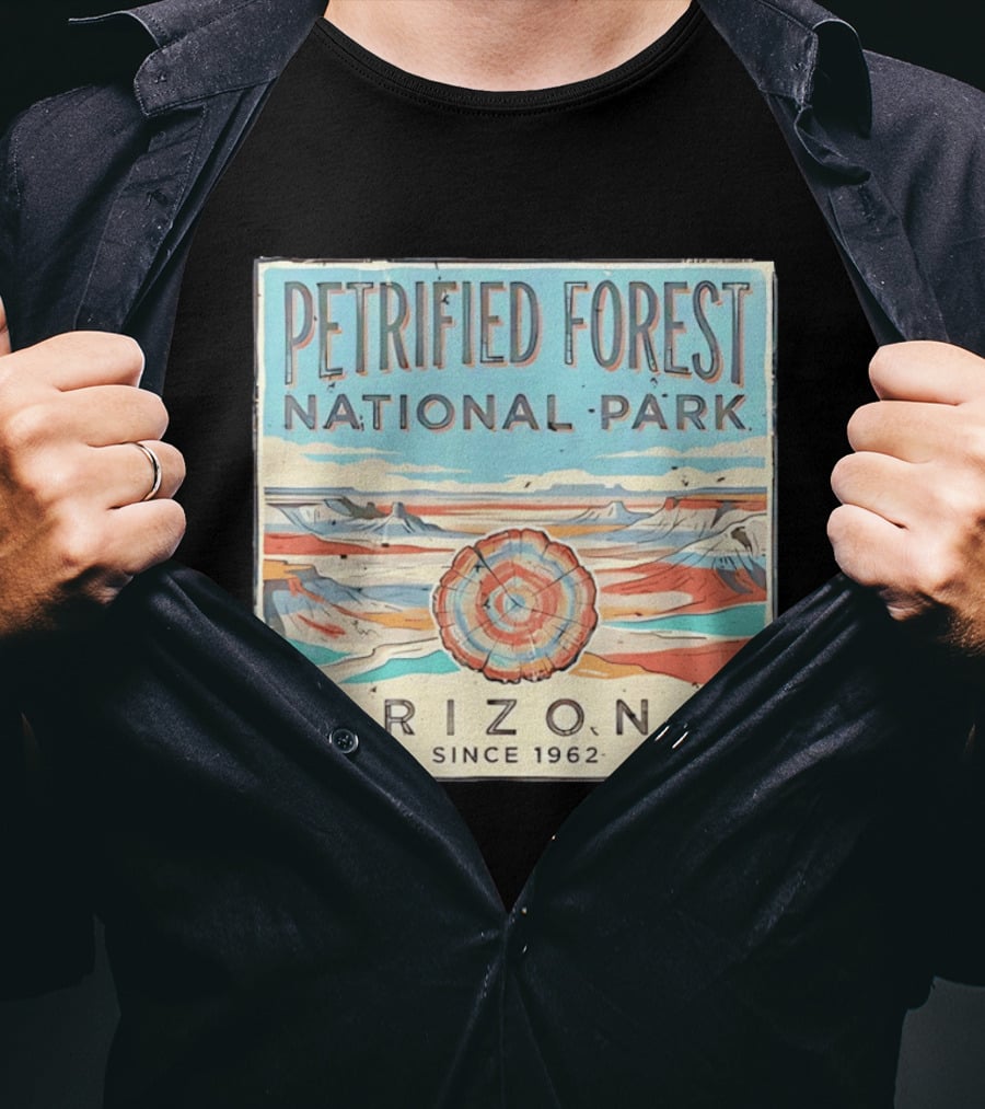 Petrified Forest National Park Arizona Nature Since 1962 T-Shirt