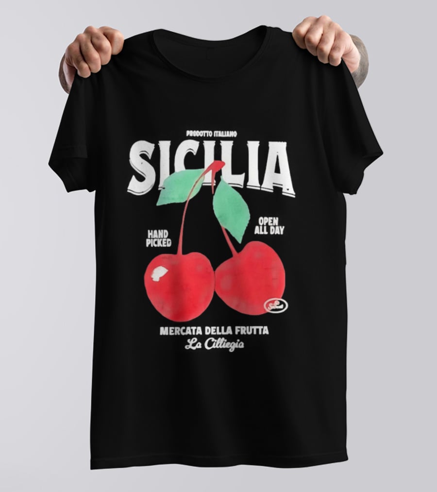 Prodotto Italiano Sicilia Mercatino Della Frutta La Ciliegia Hand Picked Open All Day Cherries T-Shirt
