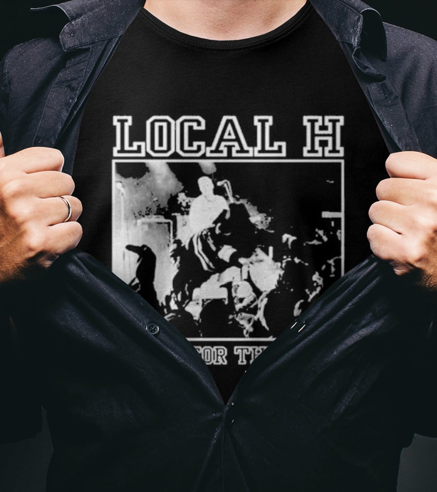 Local H Bound For The Floor Tour 2026 T-Shirt