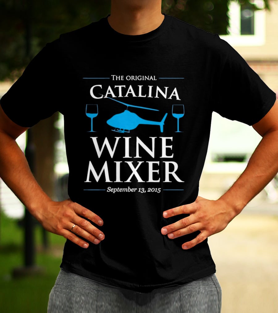 The Original Catalina Wine Mixer Helicopter Glasses September 13 2015 T-Shirt