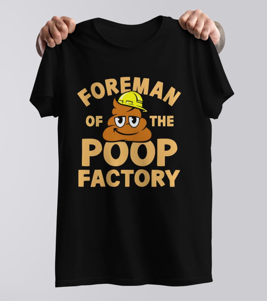 Foreman Poop Factory Emoji Hard Hat T-Shirt