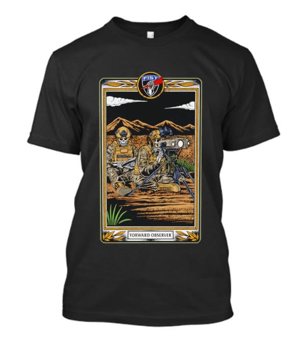 Forward Observer Tactical Card FIST Unit Military T-Shirt