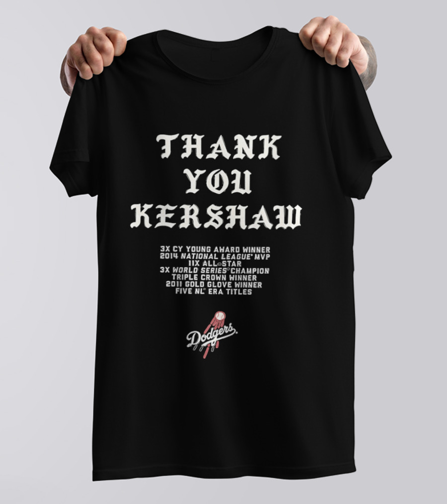 Thank You Kershaw Los Angeles Dodgers 3X Cy Young Winner MVP 9X All Star 3X World Series Champion T-Shirt