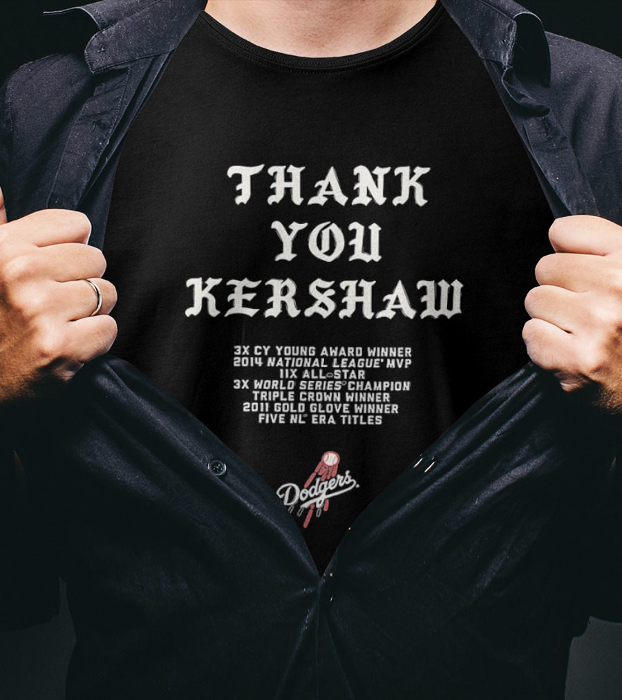 Thank You Kershaw Los Angeles Dodgers 3X Cy Young Winner MVP 9X All Star 3X World Series Champion T-Shirt