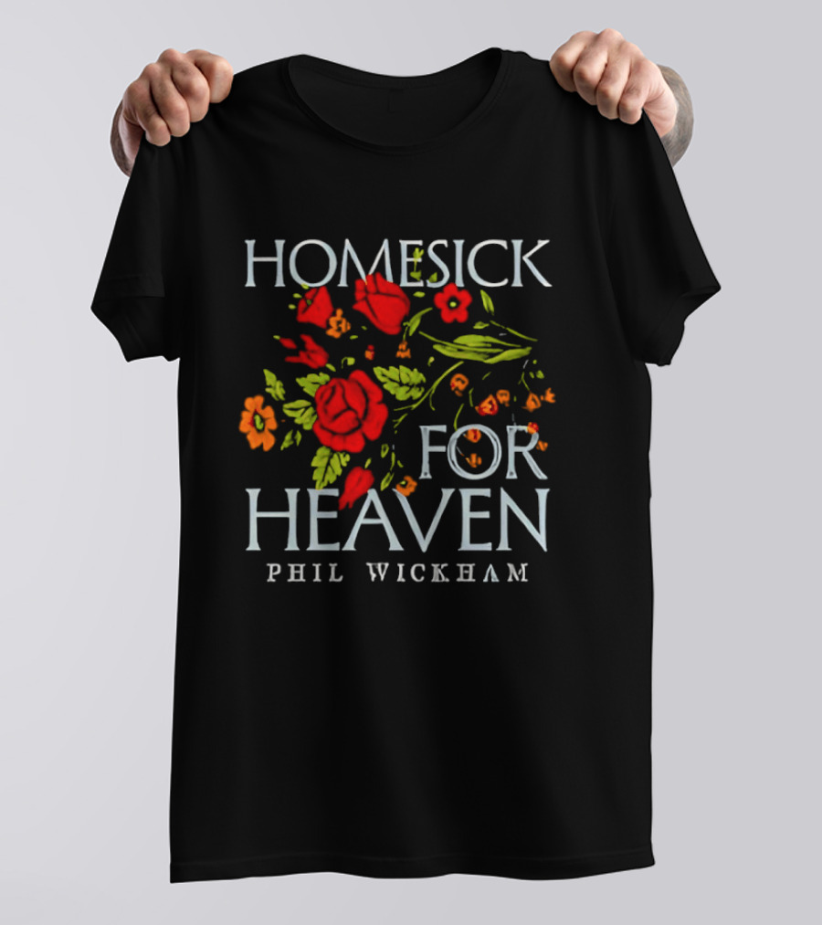 Phil Wickham Homesick For Heaven Floral Rose T-Shirt