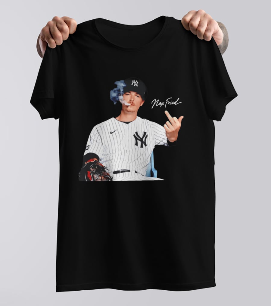 Max Fried New York Yankees Middle Finger Gesture Smoking 2026 T-Shirt