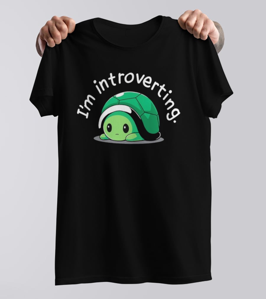 I'm Introverting Cute Green Turtle T-Shirt