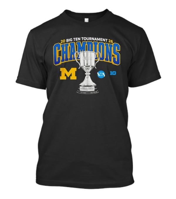 Michigan Wolverines 2026 Big Ten Tournament Champions Trophy T-Shirt