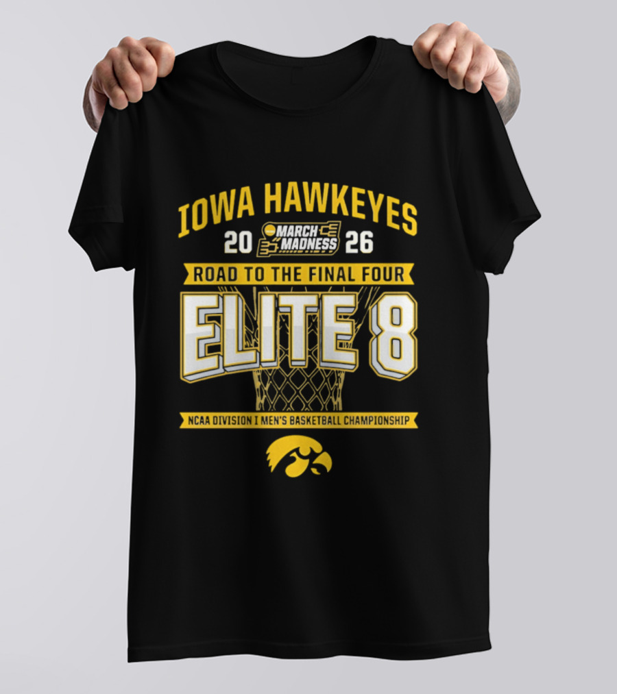 Iowa Hawkeyes 2026 March Madness Road To Final Four Elite 8 NCAA Men's Basketball Championship T-Shirt