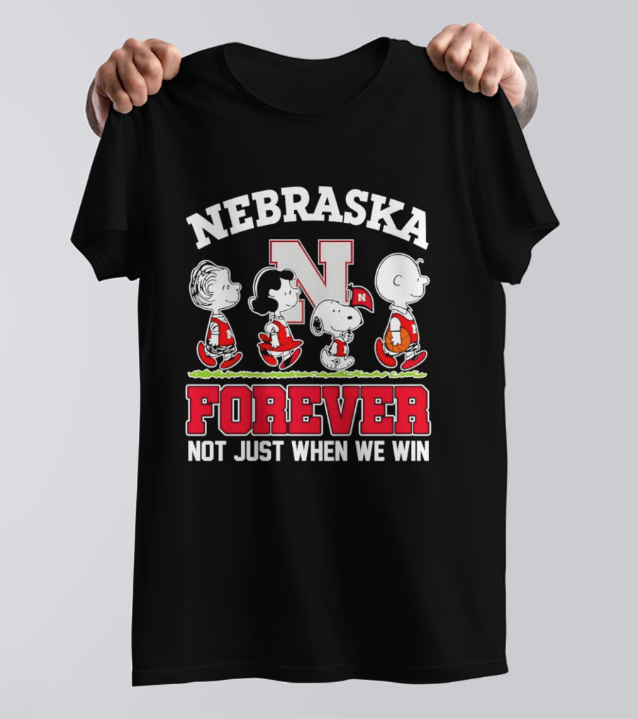 Nebraska Cornhuskers Peanuts Snoopy Forever Not Just When We Win T-Shirt