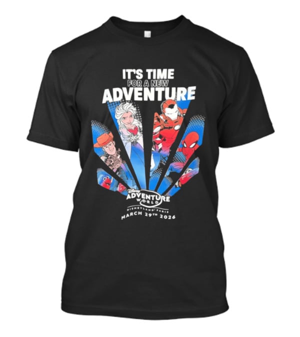 It's Time For A New Adventure At Disney March 29th 2026 T-Shirt