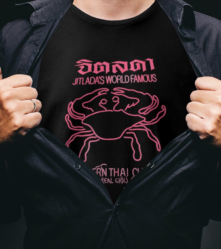 Jitlada's World Famous Southern Thai Cuisine Real Chili Real Spicy Crab T-Shirt