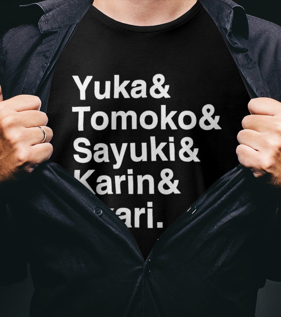 Yuka Tomoko Sayuki Karin Akari Names List T-Shirt