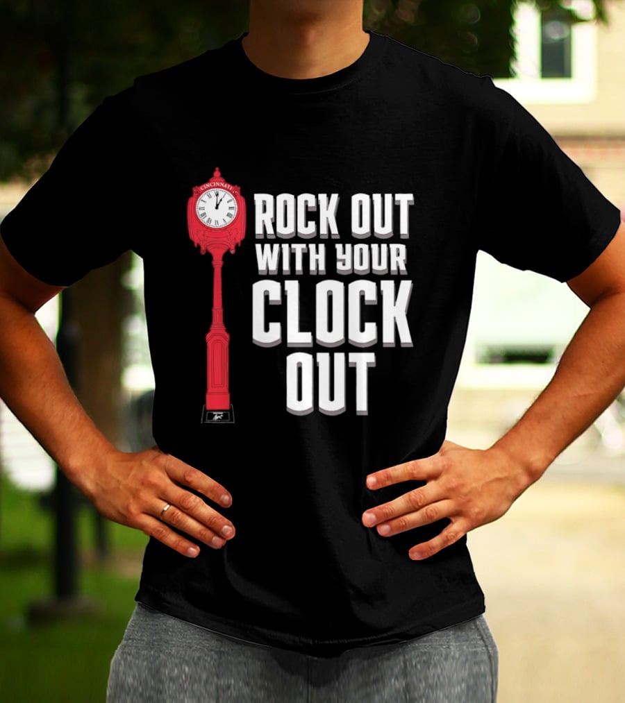 Rock Out With Your Clock Out Cincinnati Tower T-Shirt