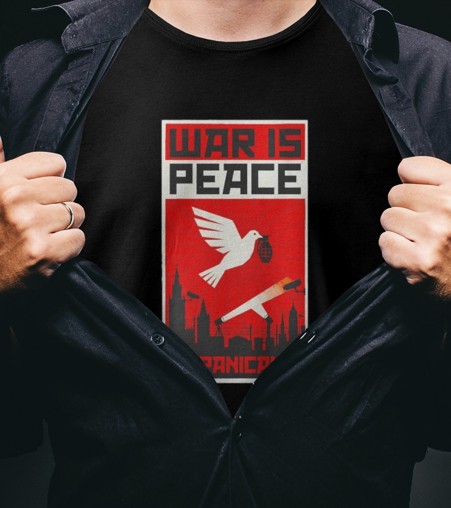 War Is Peace No Panicans Dove With Grenade And Cigarette Surveillance Cityscape T-Shirt