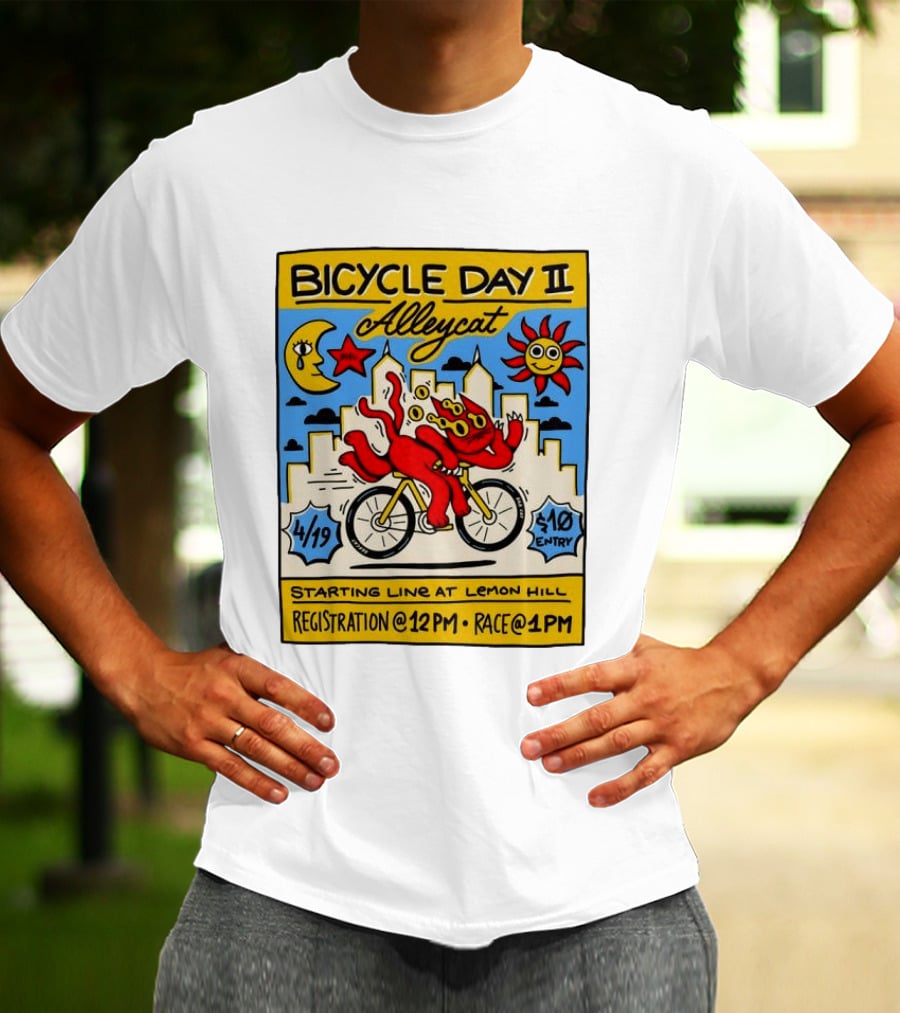 Bicycle Day II Alleycat Race Lemon Hill 4/19 Registration 12 PM Race 1 PM T-Shirt