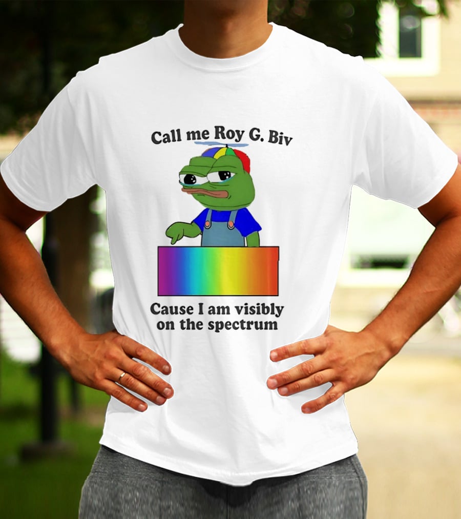Pepe The Frog Call Me Roy G. Biv Cause I Am Visibly On The Spectrum Rainbow Visual T-Shirt