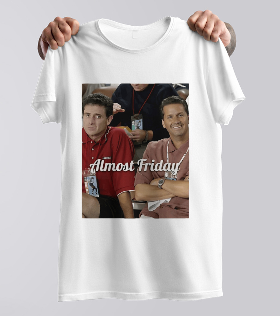 Rick Pitino John Calipari Louisville Almost Friday T-Shirt