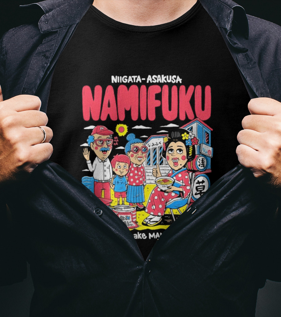 Niigata Asakusa Namifuku We Pursue Making Many Smiles T-Shirt