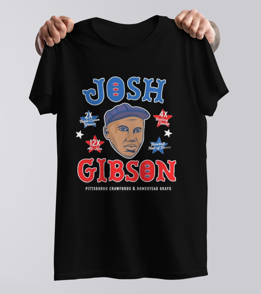 Josh Gibson 2X Triple Crown Winner 12X All Star 4X Batting Champ Baseball Hall Of Fame T-Shirt