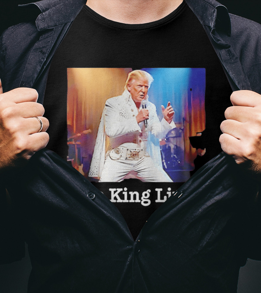 The King Lives Trump Trump Elvis Presley Performance T-Shirt