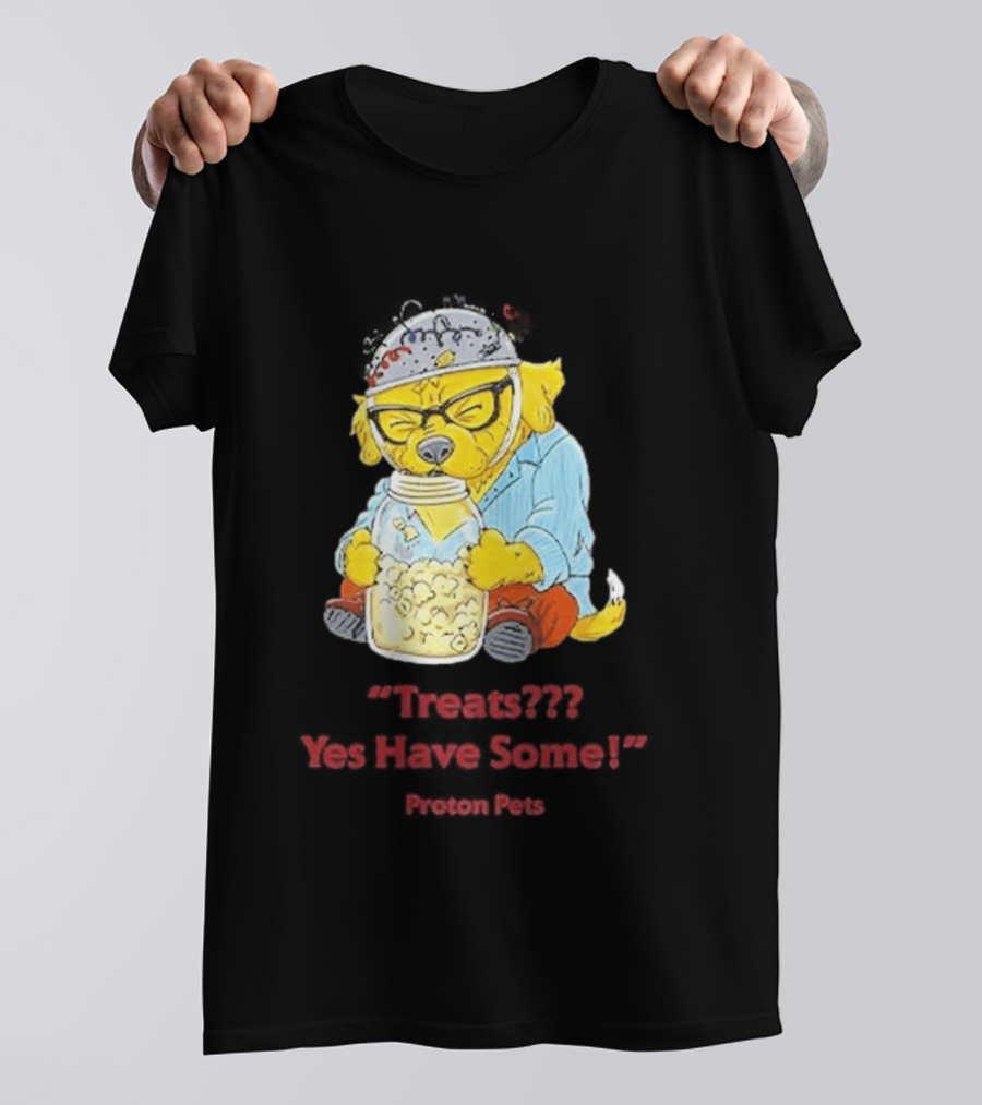 Golden Pup Yes Have Some Proton Pets Snacks T-Shirt