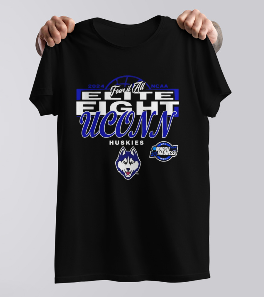 UConn Huskies 2024 NCAA Elite Eight Four It All T-Shirt