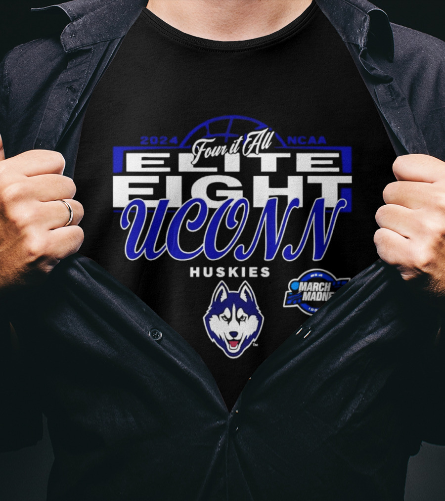 UConn Huskies 2024 NCAA Elite Eight Four It All T-Shirt