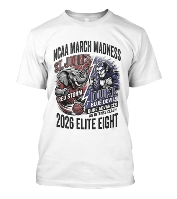 NCAA March Madness 2026 Elite Eight St. John's Red Storm Vs Duke Blue Devils T-Shirt
