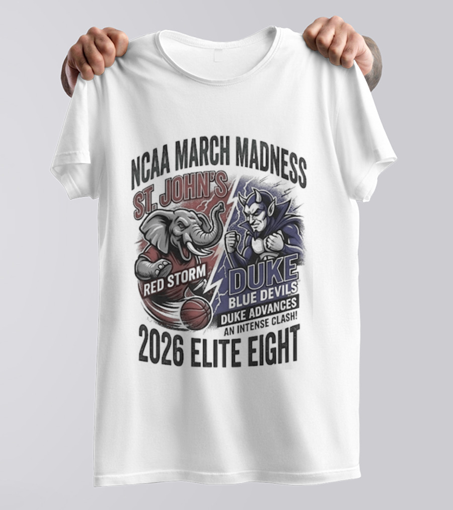 NCAA March Madness 2026 Elite Eight St. John's Red Storm Vs Duke Blue Devils T-Shirt