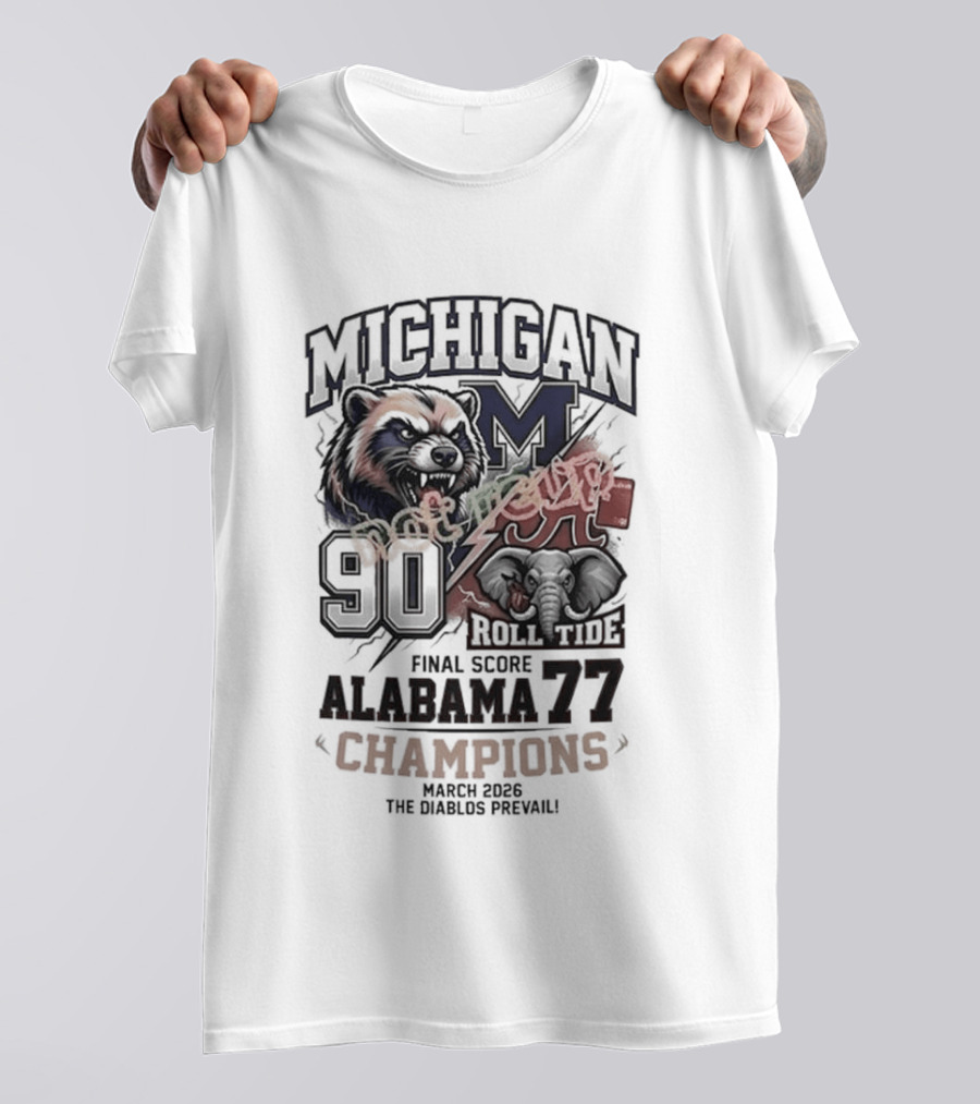 Michigan Wins Sweet 16 Final Score Alabama 77 Champions T-Shirt