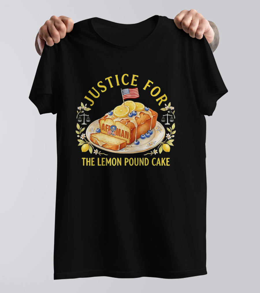 Justice For The Lemon Pound Cake Afroman T-Shirt