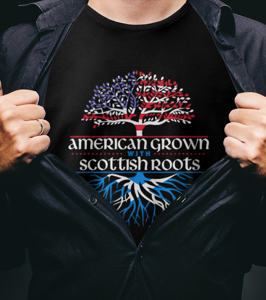 American Grown With Scottish Roots Tree American Flag Scotland Flag T-Shirt