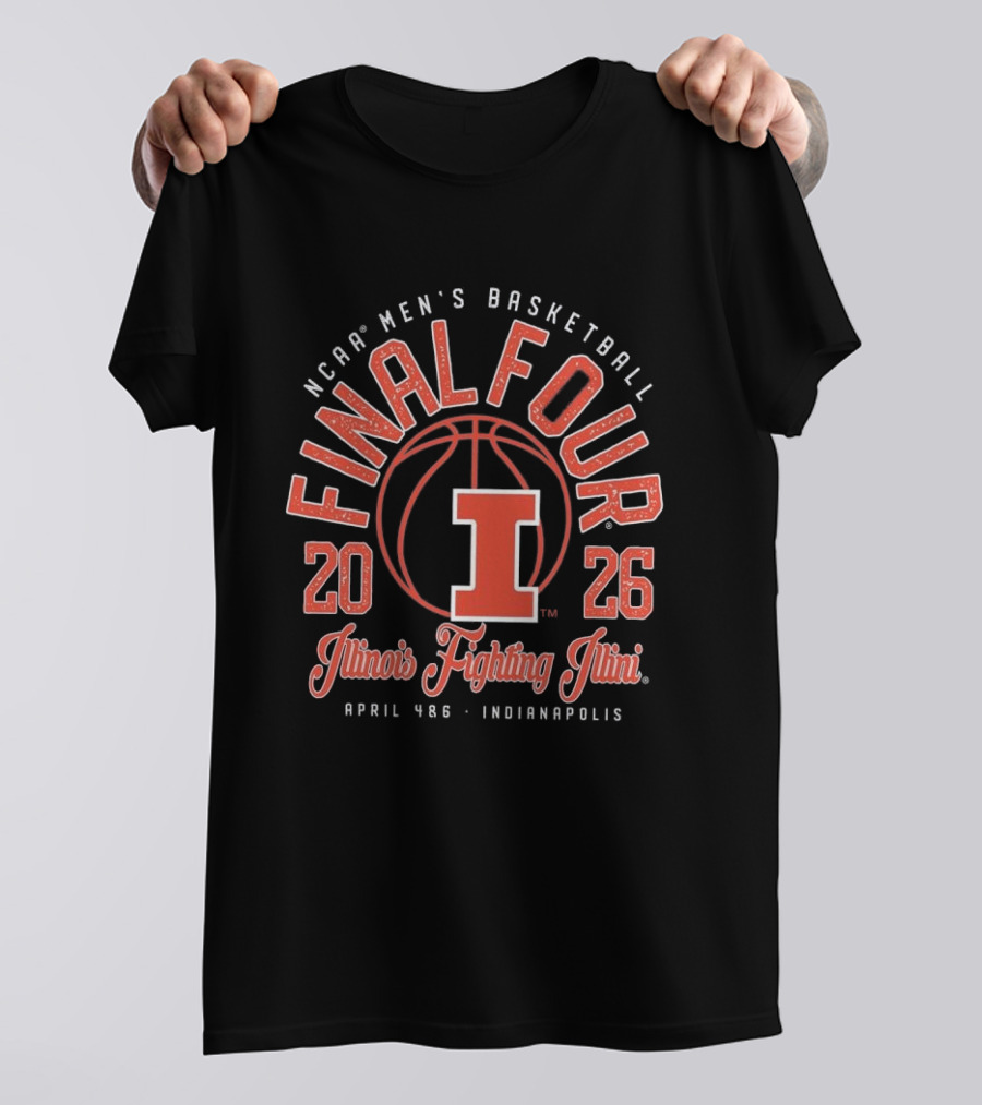 NCAA Men's Basketball Final Four 2026 Illinois Fighting Illini April 4 6 Indianapolis T-Shirt